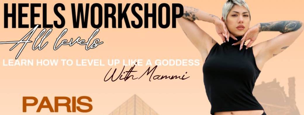 Workshop Heels International - Mammi Tous niveaux