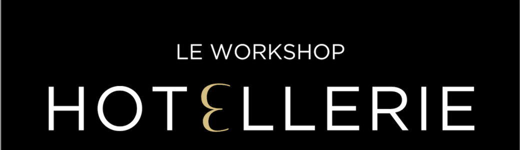 Workshop Hôtellerie
