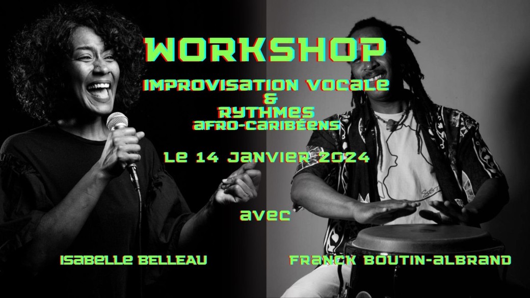 Workshop "Improvisation Vocale & Rythmes afro-caribéens"