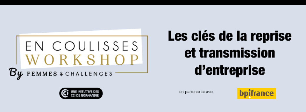 Workshop - Les clés de la reprise et transmission d'entreprise