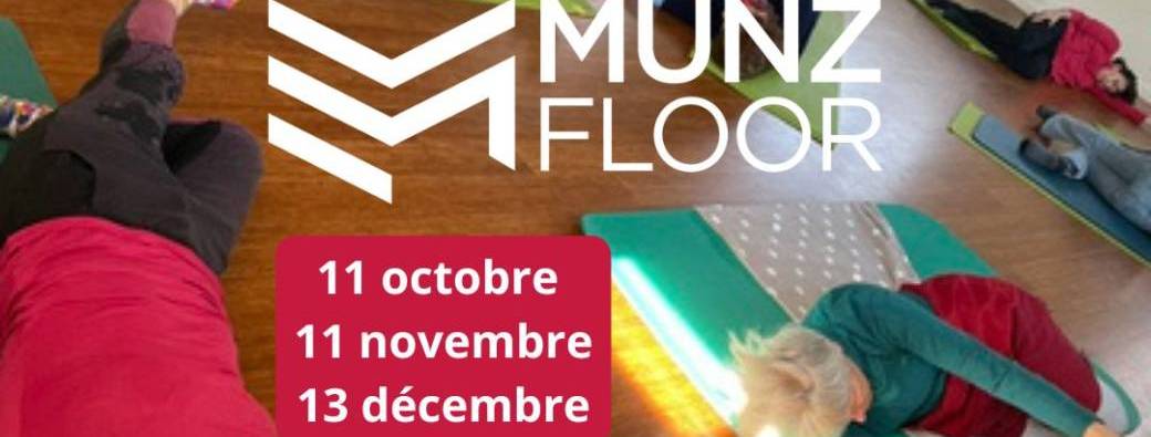 Workshop mensuel MUNZ FLOOR 