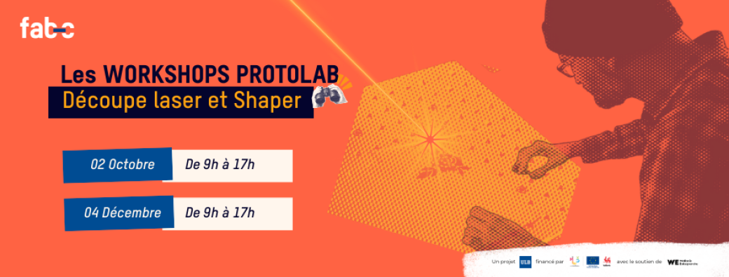 Protolab Workshop : Shaper & Laser
