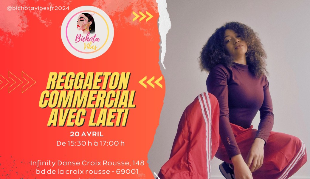 WORKSHOP REGGAETON COMMERCIAL AVEC LAETI 
