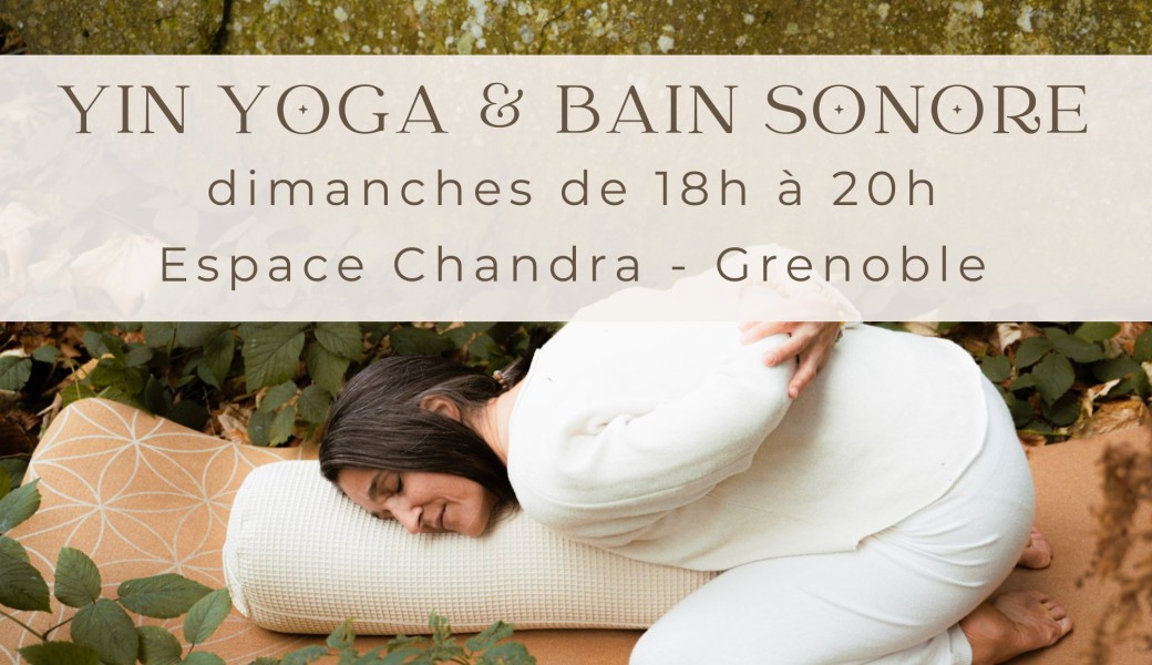 Workshop Trimestriel Yin Yoga & Bain Sonore
