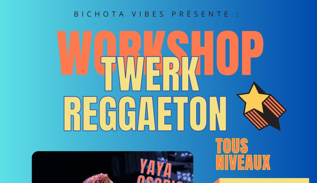 Workshop Twerk Reggaeton avec Yaya Osorio
