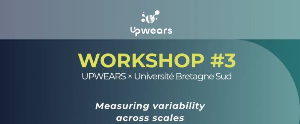 Workshop: UPWEARS X UBS - From Plant Fibres to Textiles: Measuring Variability Across Scales
