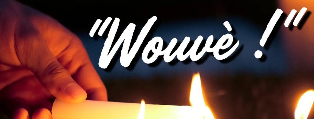 "Wouvè !"