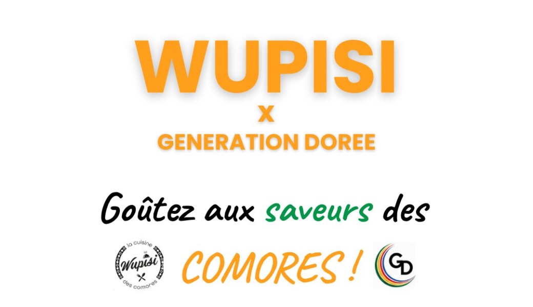 Wupisi x Génération dorée