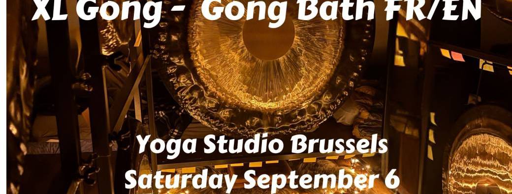 XL Gong - Gong Bath (EN/FR)