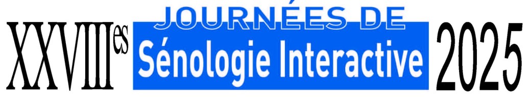 XXVIIIes JOURNÉES DE SÉNOLOGIE INTERACTIVE 2025