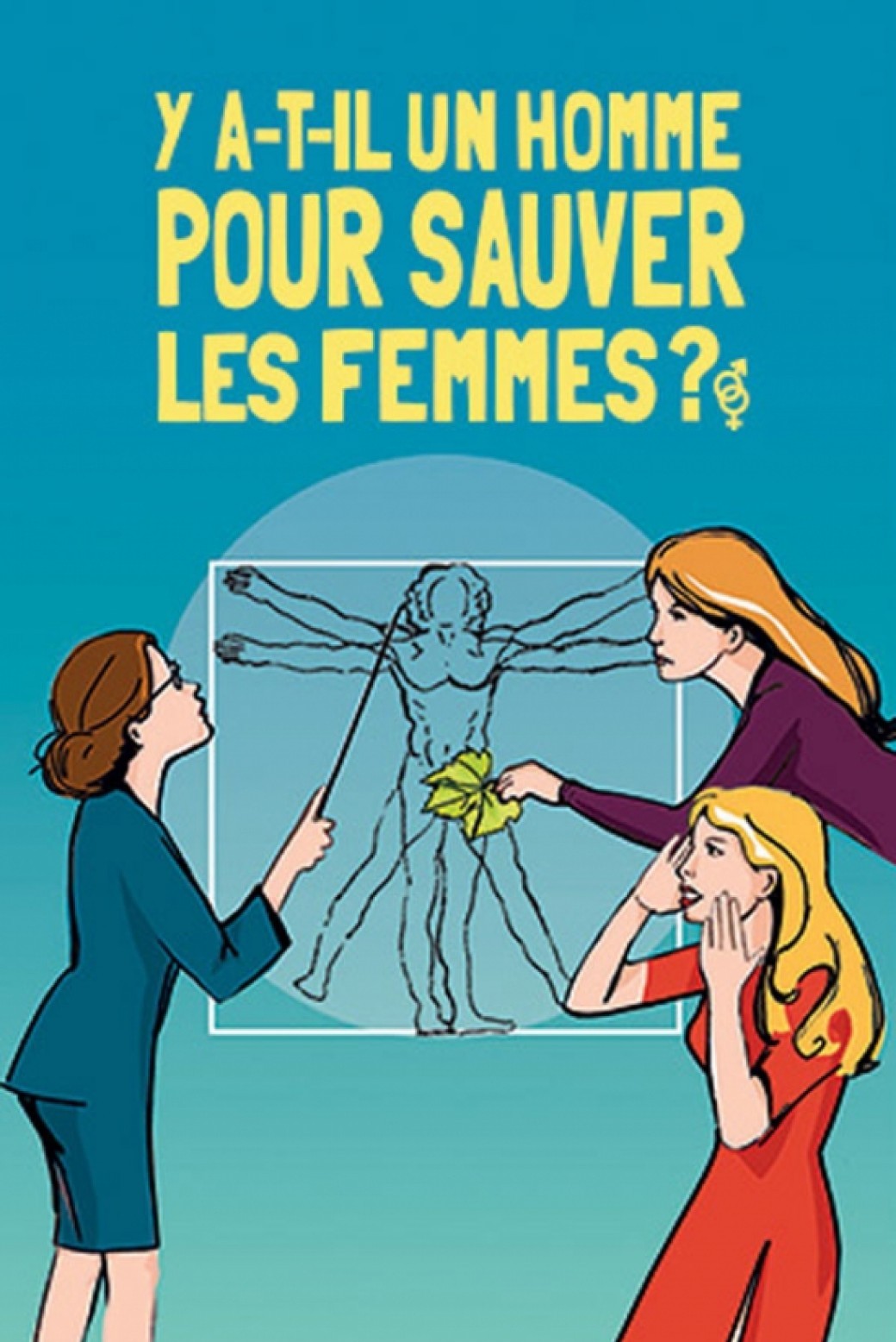 Y a-t-il un homme pour sauver les femmes ?