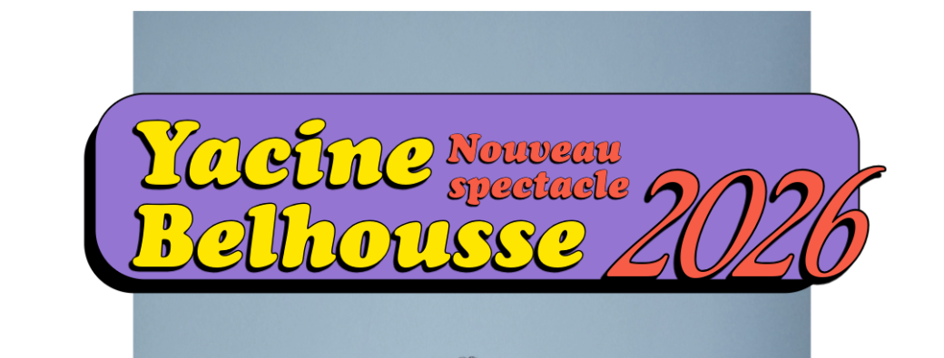 Yacine Belhousse - 2026 
