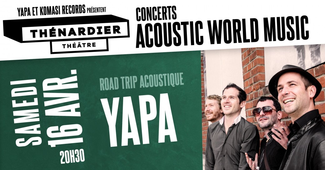YAPA en concert au théâtre Thénardier
