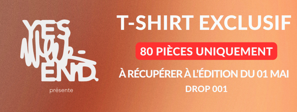 YES WEEK-END [T-SHIRT EXCLUSIF]