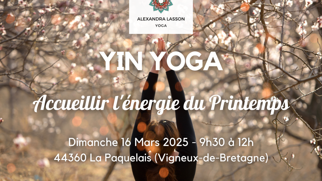 Yin Yoga - Accueillir l'énergie du Printemps