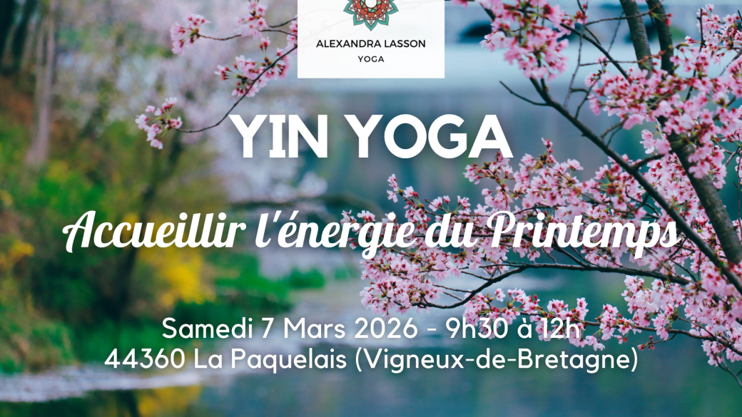 Yin Yoga - Accueillir l'énergie du Printemps