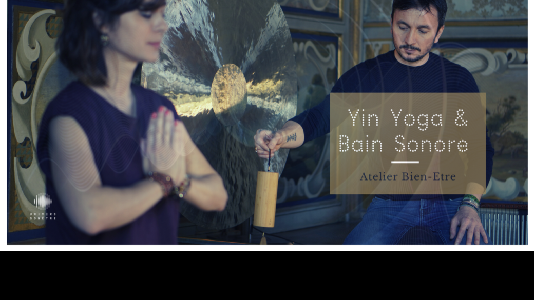 Yin yoga & Bain sonore