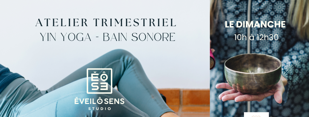 Yin yoga & Bain sonore