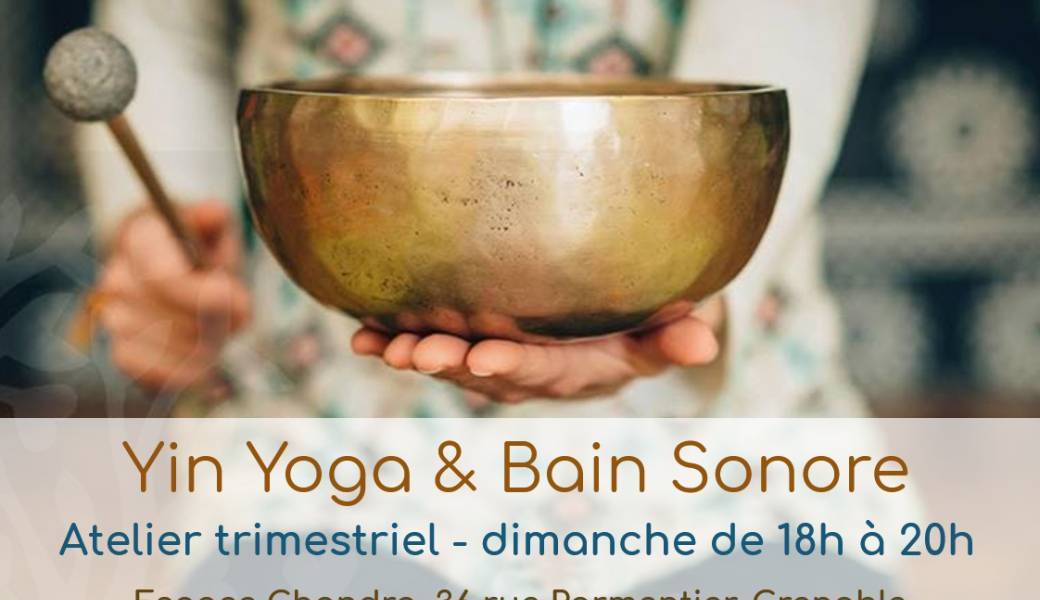 Atelier Yin Yoga & Bain Sonore