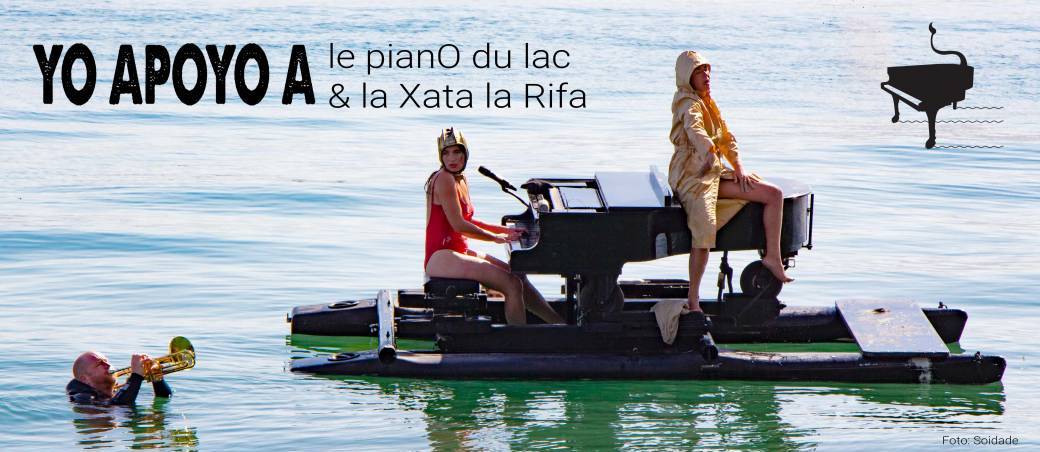Apoya a le pianO du lac y la Xata la Rifa