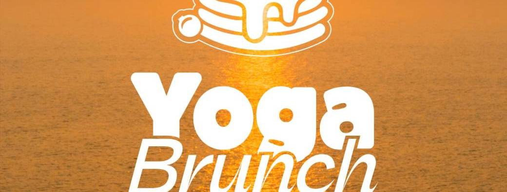 Yoga / Brunch 08 Août- Thème Moi supérieur 