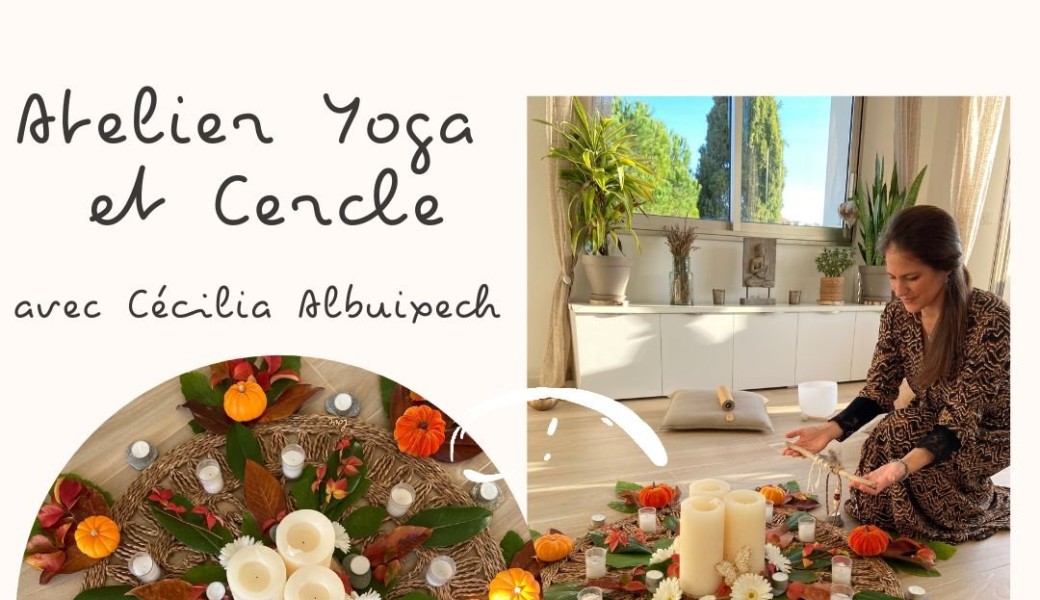Yoga & Cercle SEPTEMBRE - Accueillir l'automne sereinement