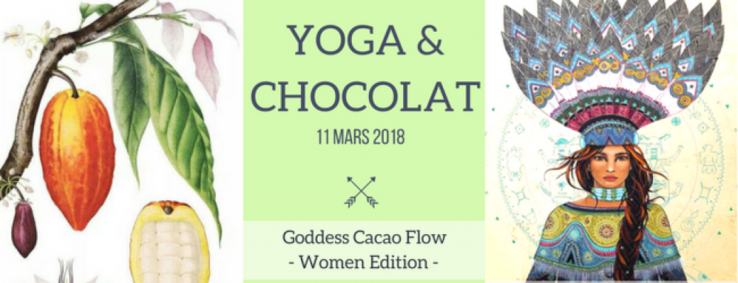 Yoga & Chocolat - Cacao Goddess Flow