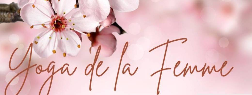 Yoga de la Femme spécial Printemps