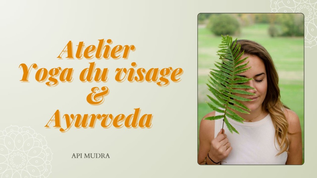 Yoga du visage Septembre ILLUMINER TON REGARD ET BOOSTER TON ENERGIE