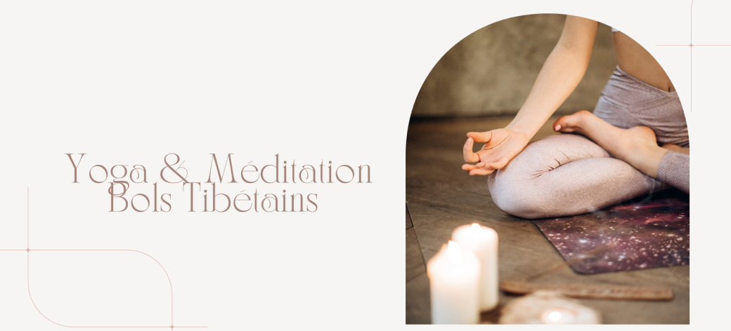 Yoga & Méditation Bols Tibétains