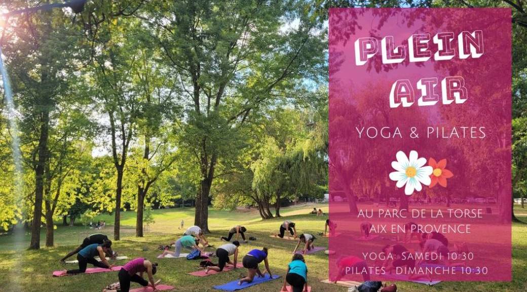 YOGA  & PILATES PLEIN AIR AU PARC DE LA TORSE (AIX)