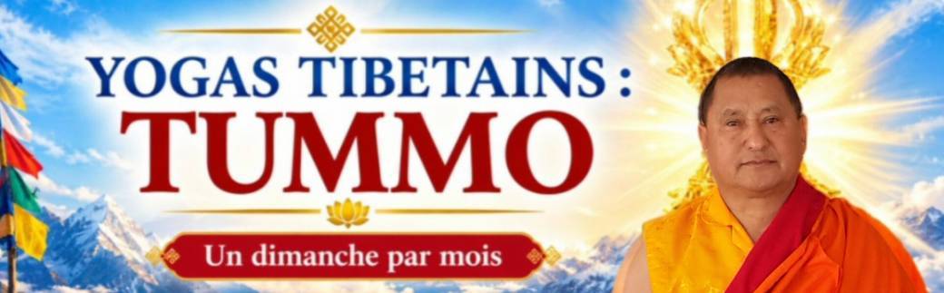 Yogas tibétains : TUMMO