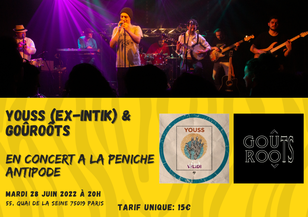 Youss (Ex-Intik) + GoûRoôts