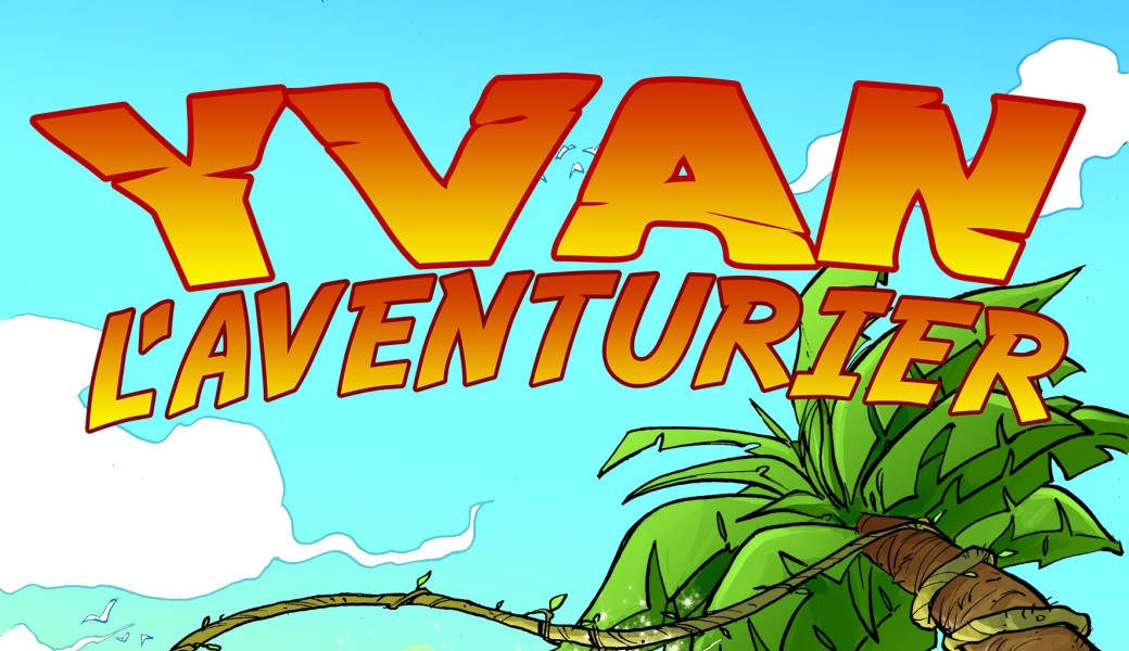 Yvan l'aventurier autour du monde 