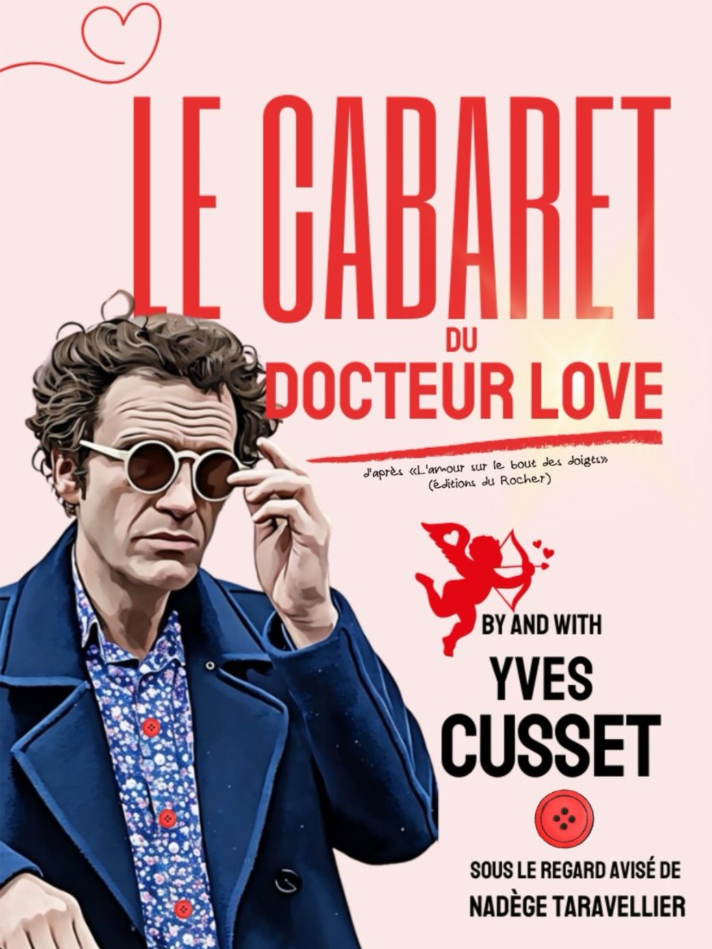 Yves CUSSET : Le Cabaret du Dr LOVE