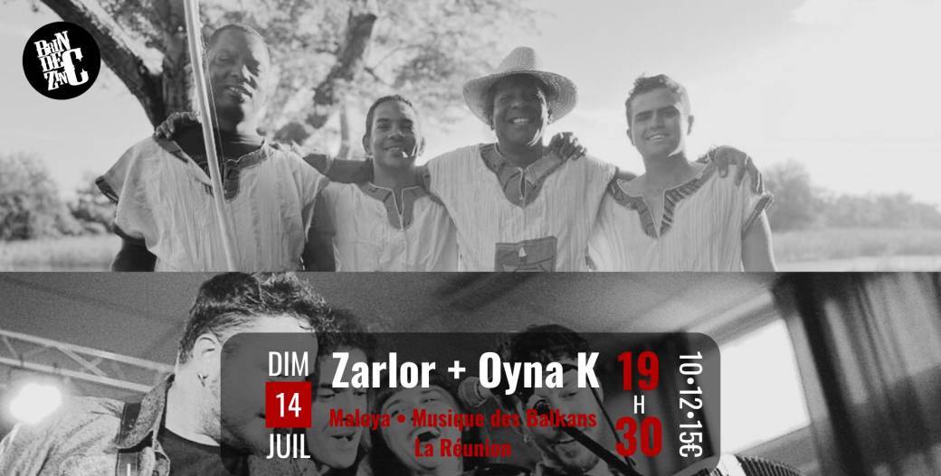 Zarlor + Oyna K (Maloya • Musique des Balkans • La Réunion)