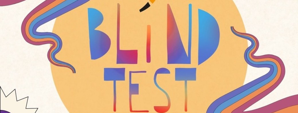 Ze Blind Test de la Neuvaine 2026