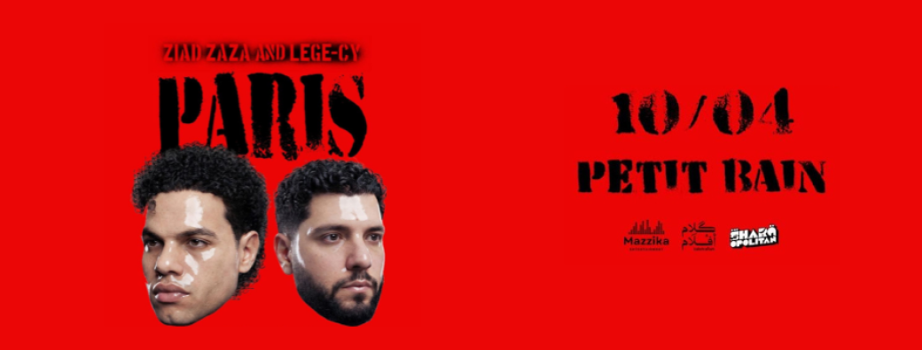 Ziad Zaza & Lege-cy -  PARIS