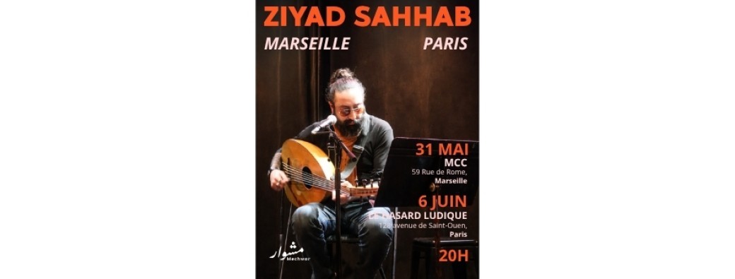 Ziyad Sahhab's concert - Paris