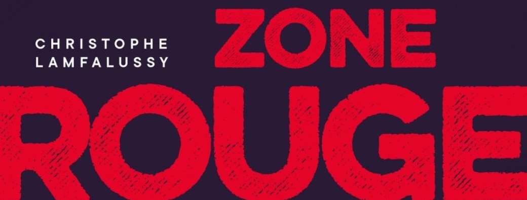 Zone rouge: un grand reporter face à l'enfer des guerres