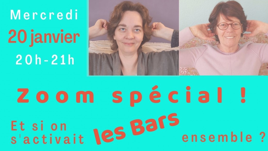 Zoom Spécial ! Et si on s'activait les BARS ensemble ?