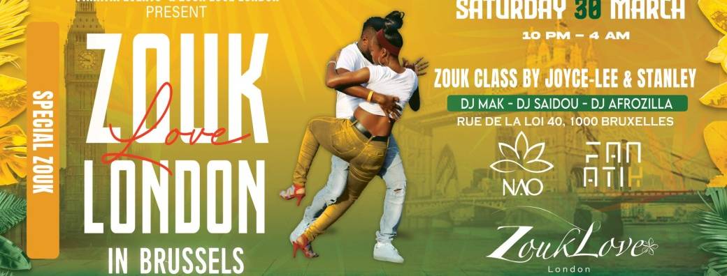 Zouk Love London | Brussels Edition 