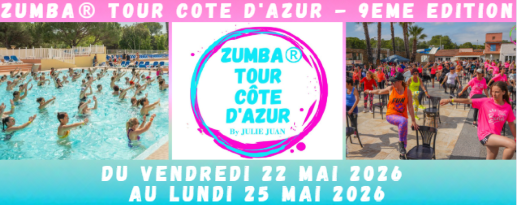 ZUMBA® TOUR COTE D'AZUR EDITION 9